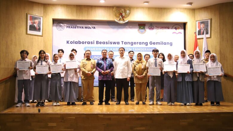 Pemkab Tangerang Luncurkan Beasiswa Tangerang Gemilang di Universitas Prasetiya Mulya