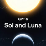 GPT-6 Sol dan Luna Resmi Dirilis, OpenAI Klaim Lebih Murah dan Minim Kesalahan
